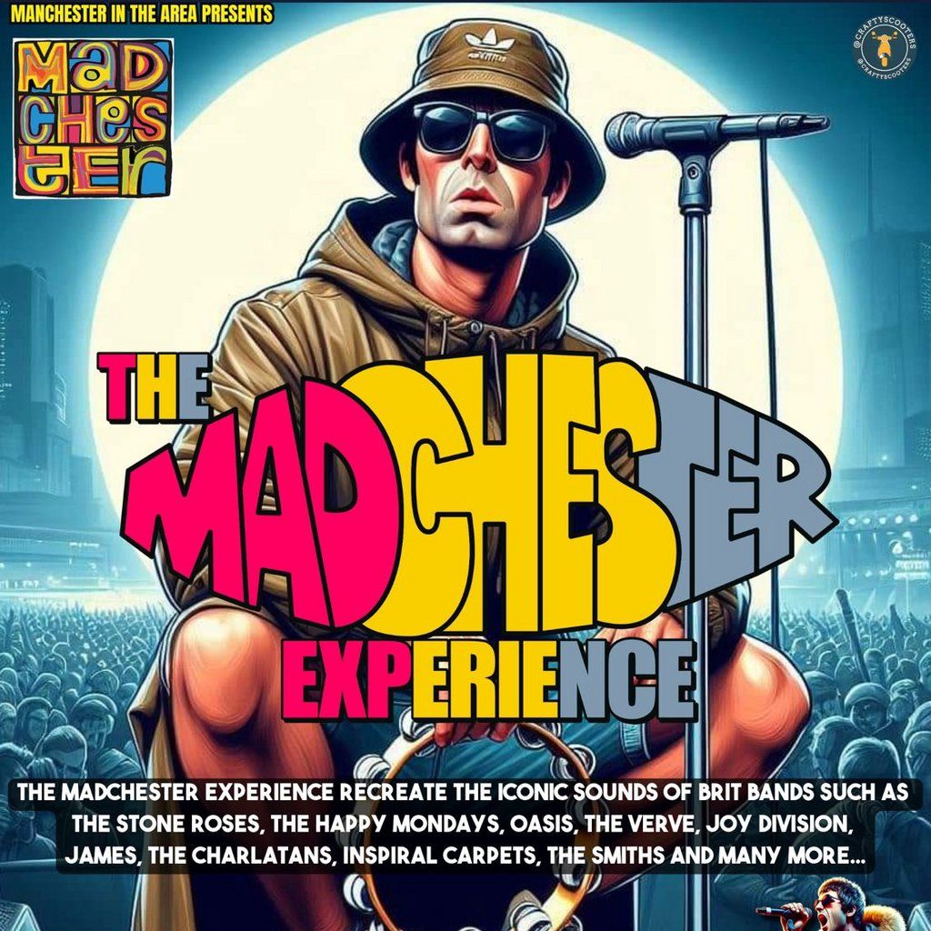 The Madchester Experience Live