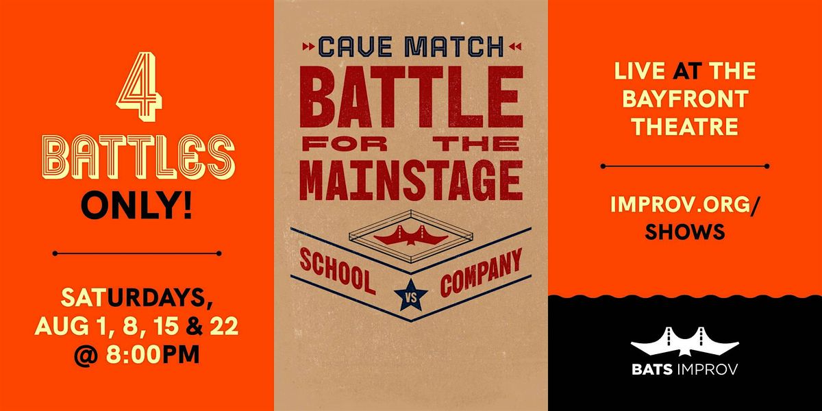 BATS Improv presents: Cave Match 8\/1\/26 - 8\/22\/26