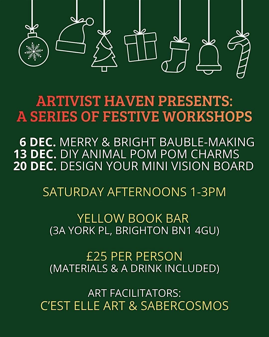 A SERIES OF FESTIVE WORKSHOPS