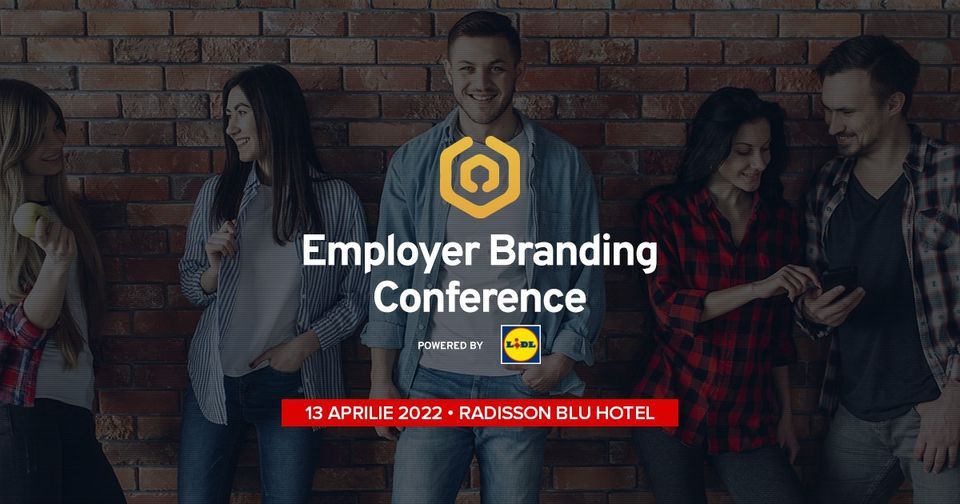 Employer Branding Conference 2022 Radisson Blu Hotel, Bucharest