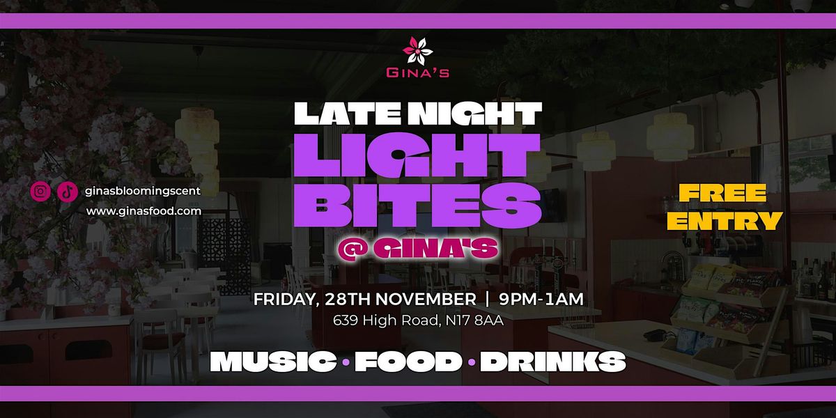 LATE NIGHT LIGHT BITES