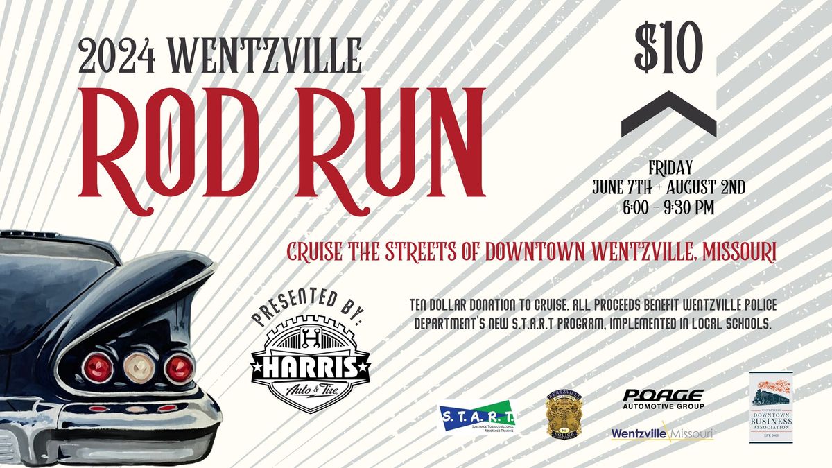 2024 Wentzville Rod Run 909 E Pearce Blvd, Wentzville, MO, United