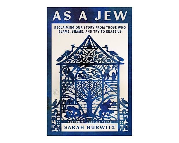 Not Your Bubbe Book Club Discussion of As a Jew By Sarah Hurwitz