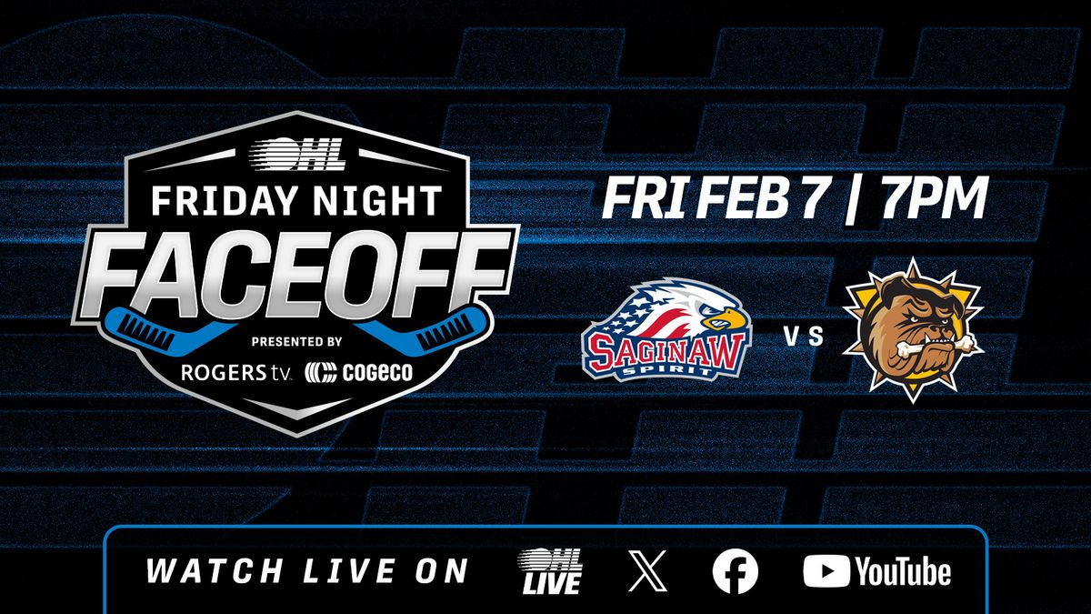 Saginaw Spirit at Brantford Bulldogs