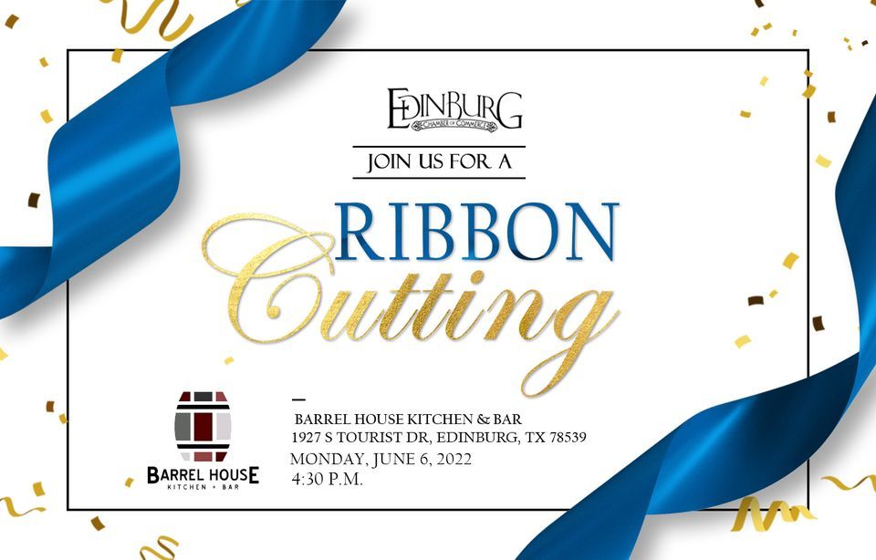 Ribbon Cutting for Barrel House Kitchen & Bar | Barrel House Kitchen ...