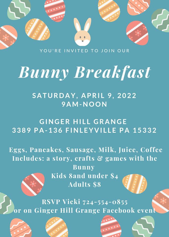 Easter Bunny Breakfast Ginger Hill Grange, Finleyville, PA April 9