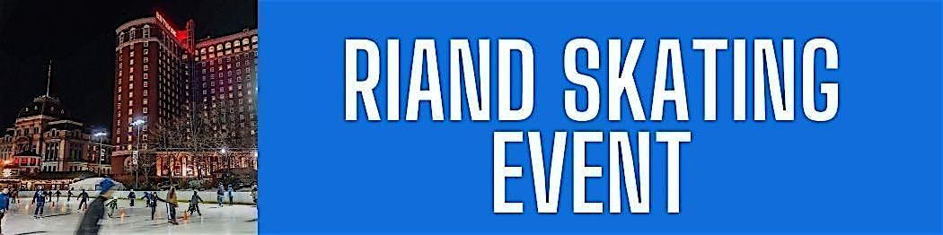 RIAND Skating Event