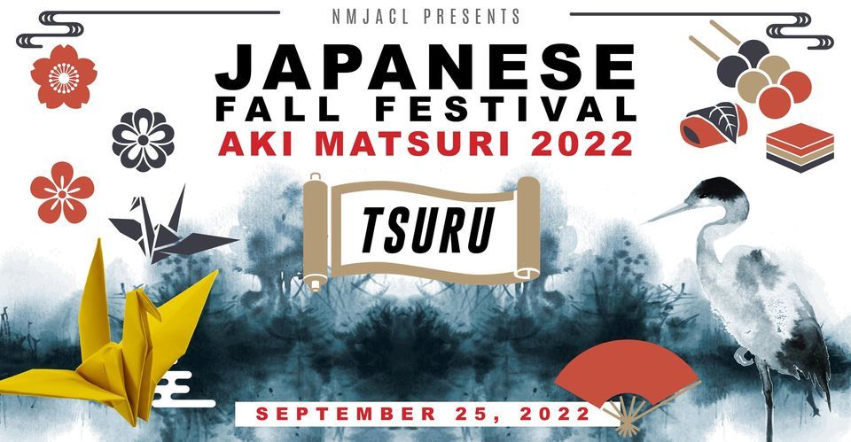 Aki Matsuri 2022 | Japanese Fall Festival | New Mexico Veterans ...