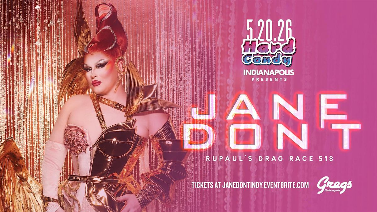 Hard Candy Indianapolis with Jane Don't