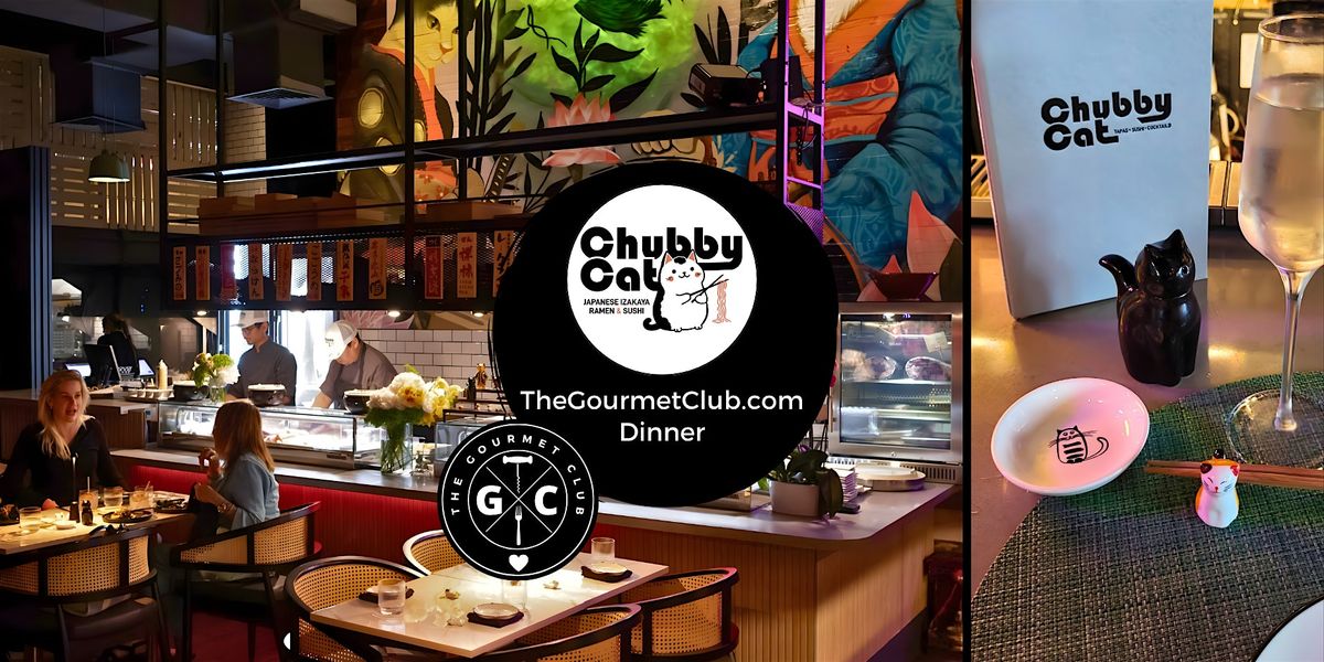 The Gourmet Club Dinner at Chubby Cat Japanese Izakaya Sushi Delray Beach