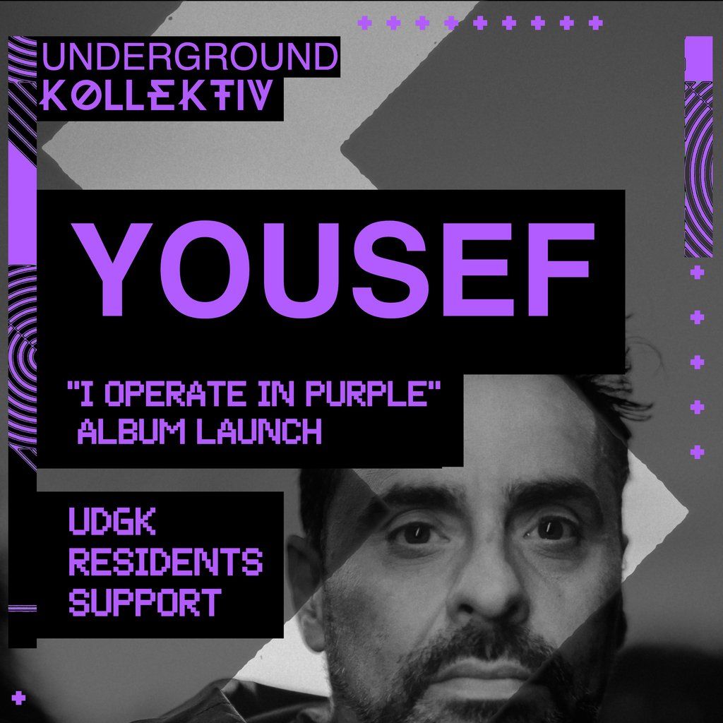 Underground Kollektiv present.............YOUSEF