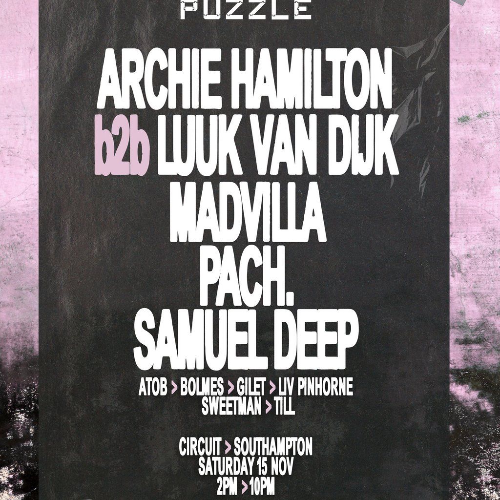 Puzzle: Archie Hamilton, Luuk van Dijk, Samuel Deep + more at Circuit ...