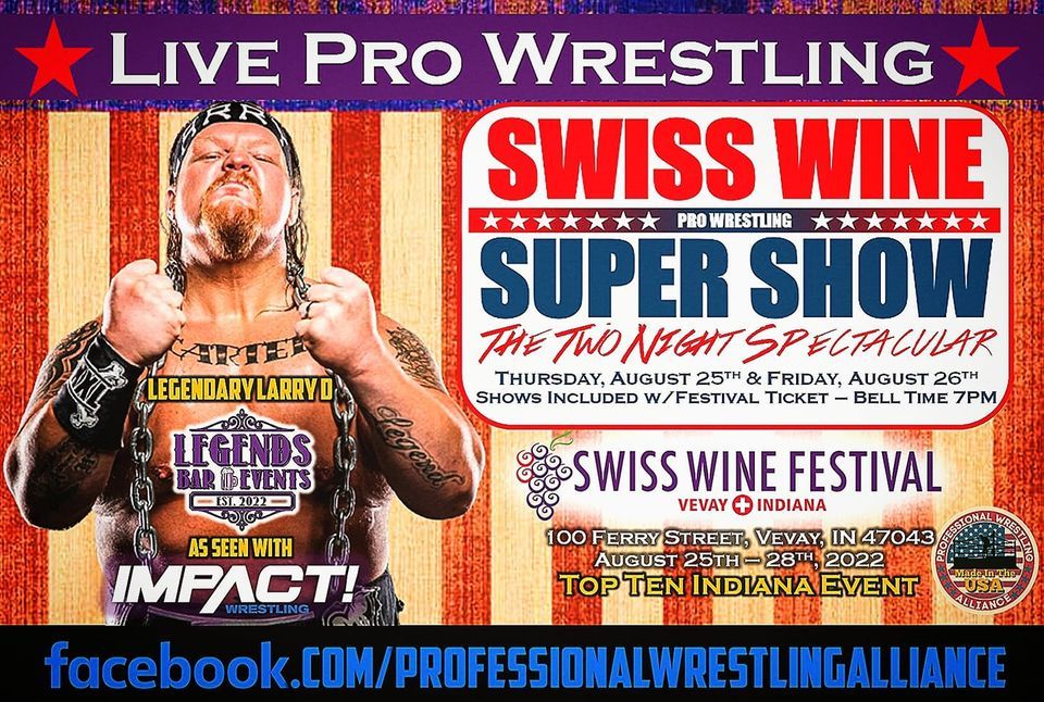 Swiss Wine Pro Wrestling Super Show Swiss Wine Festival, Vevay, IN