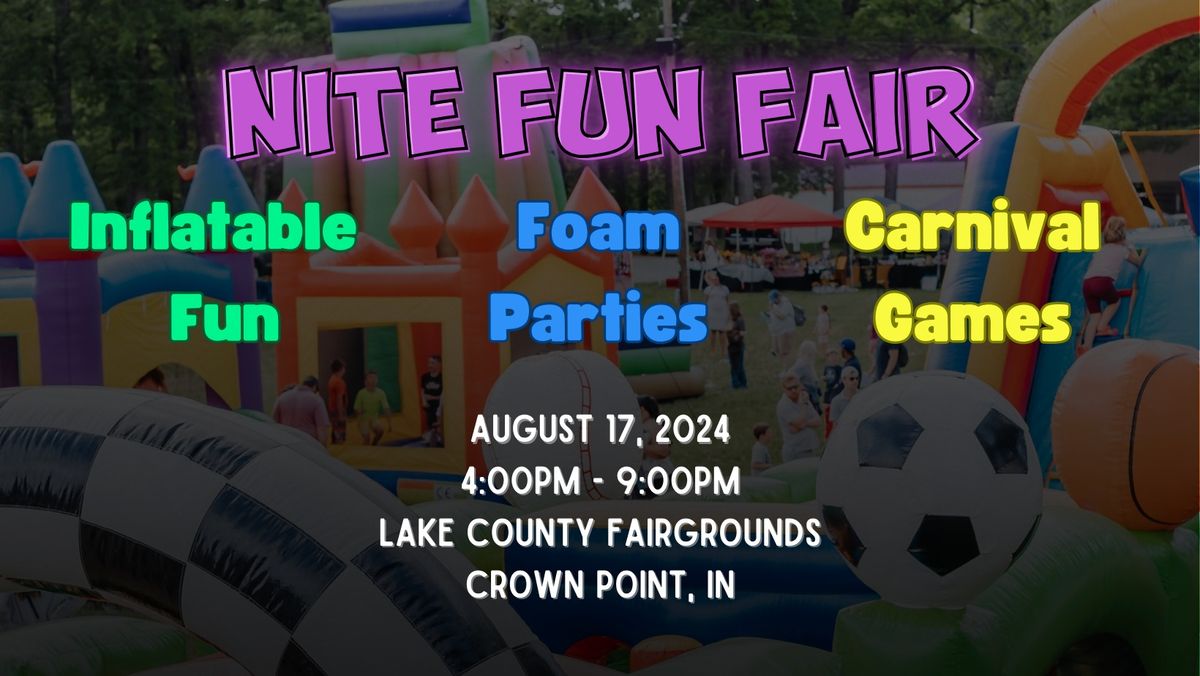 Nite Fun Fair 2024 Lake County Fairgrounds, Crown Point, IN August