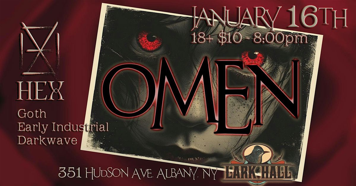 Hex Presents OMEN (Goth Night)