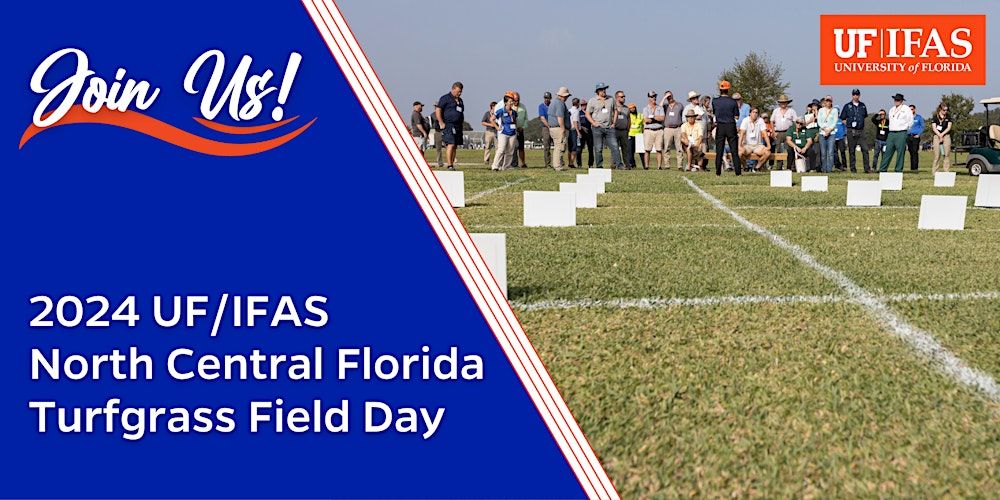 2024 UF/IFAS North Central Florida Turfgrass Field Day UF Plant