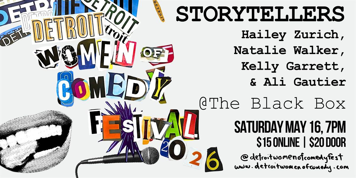 STORYTELLING | #DWCF26| SATURDAY May 16 | The Black Box | 8PM