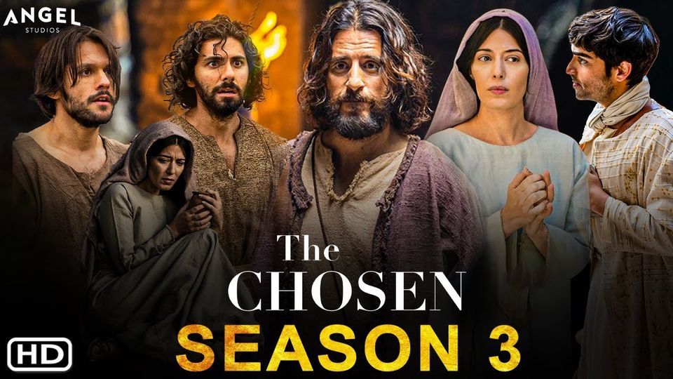 The Chosen SEASON 3 | online | April 25, 2022