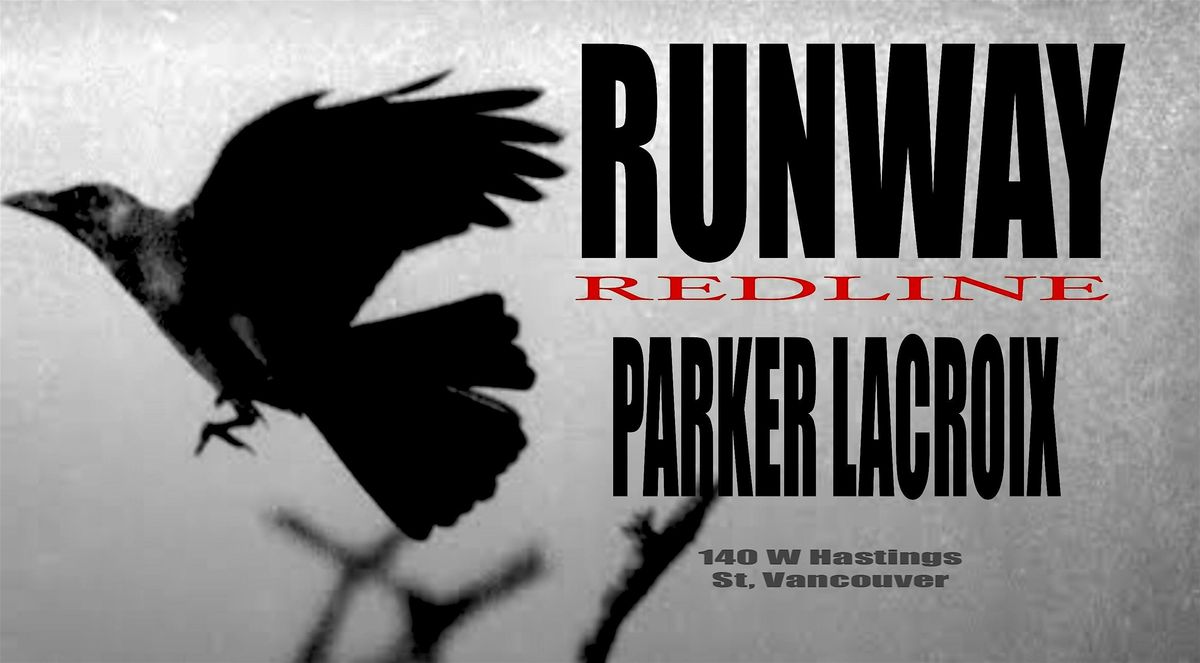 Runway "Redline" Parker Lacroix