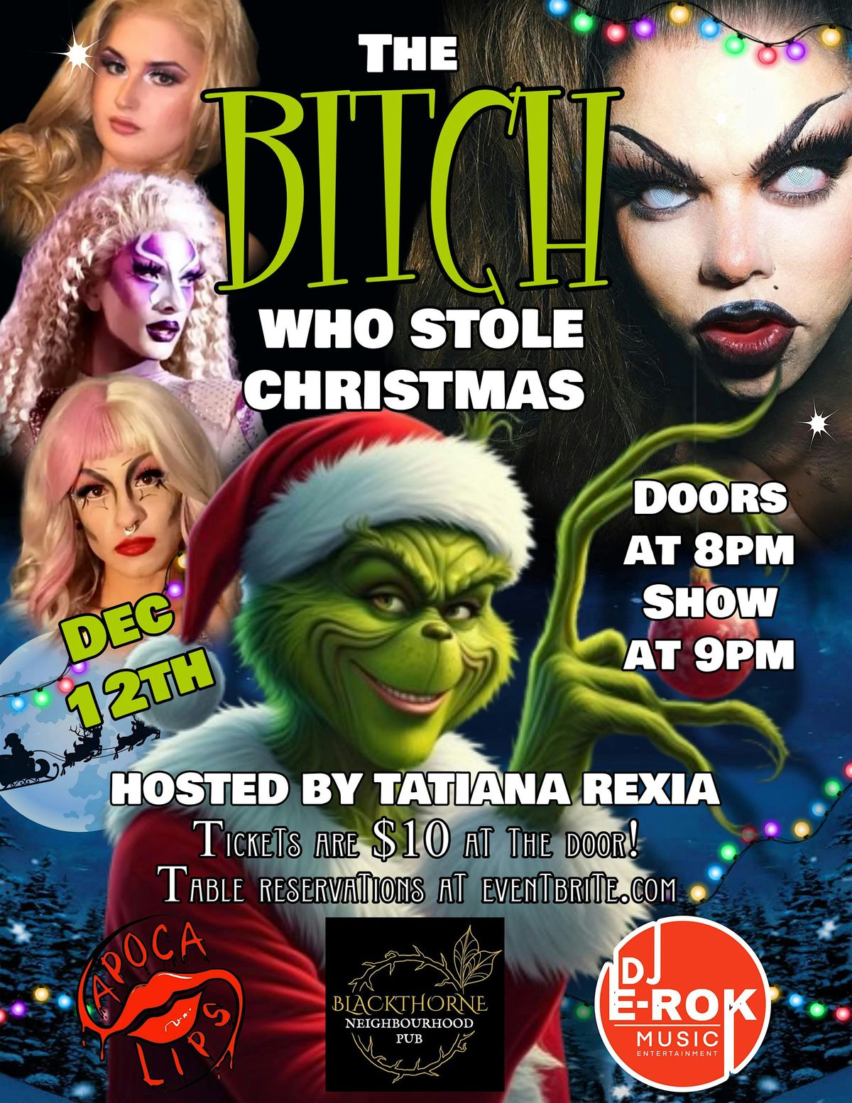 The BITCH who stole Christmas (A Drag Show)