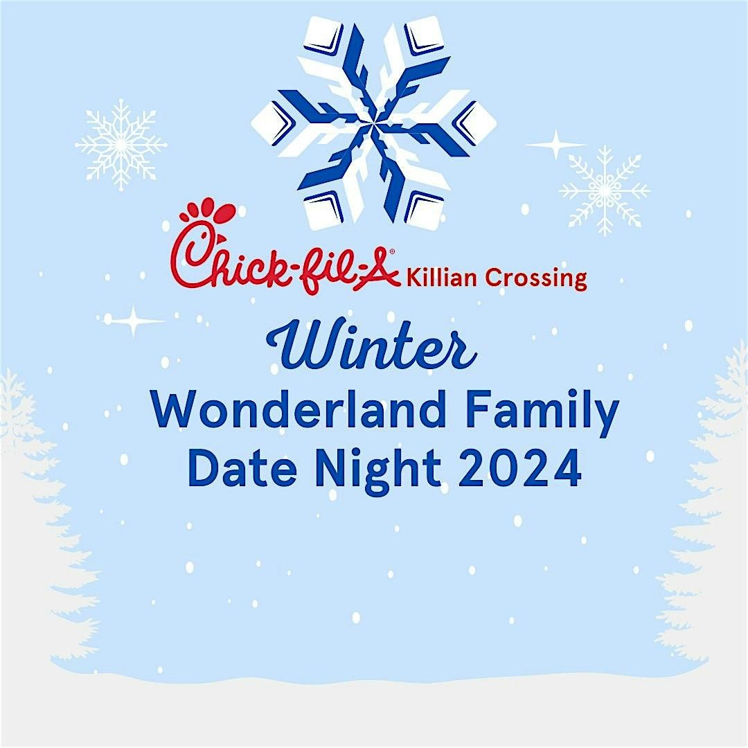 2025 Chick-fil-A Killian Crossing Winter Wonderland Family Date Night