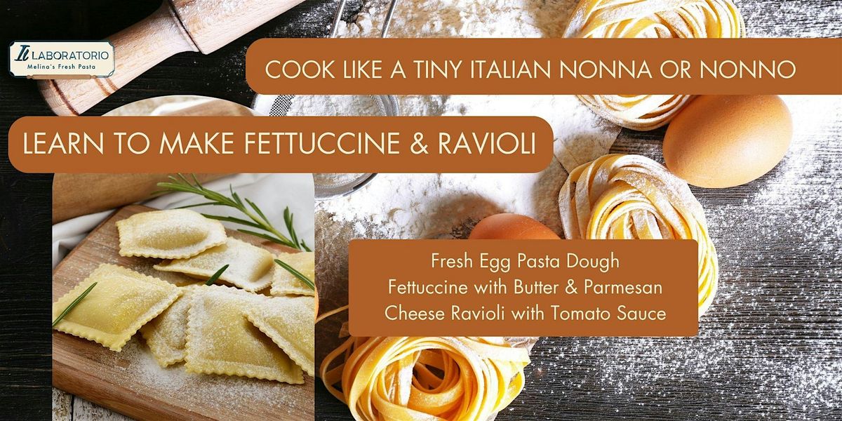 Fresh Pasta Making Class - Learn to Make Fettuccine & Ravioli