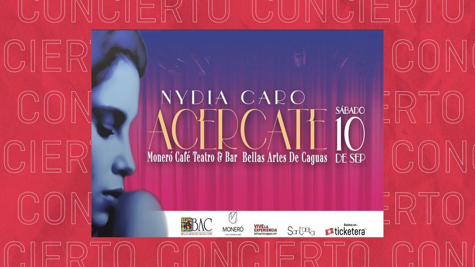 Nydia Caro - Ac\u00e9rcate