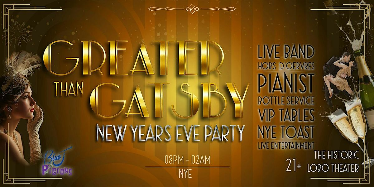 Greater than Gatsby NYE