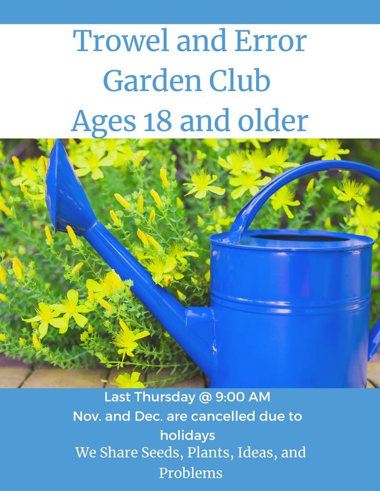 Trowel and Error Garden Club 305 E 5th St Bonham, TX, United States