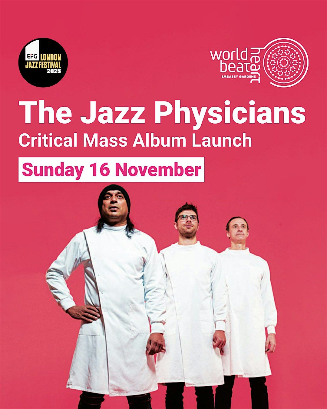 EFG London Jazz Festival: The Jazz Physicians - Critical Mass Album Launch