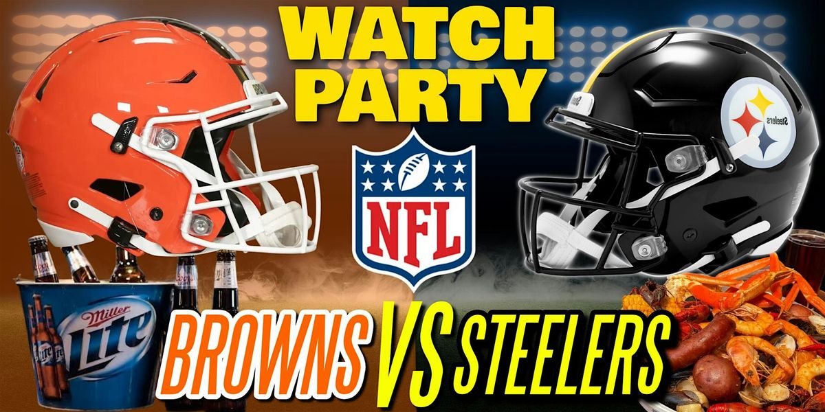 Browns vs Steelers!! - Watch Party at The Revel!