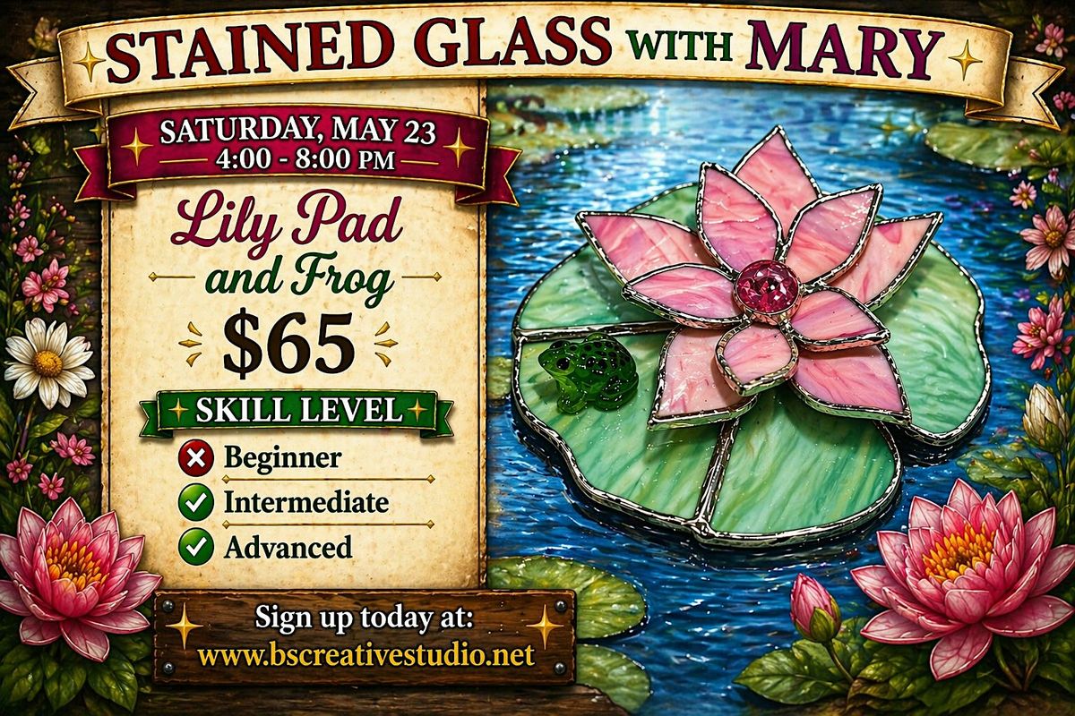 Stained Glass with Mary- LILY PAD AND FROG