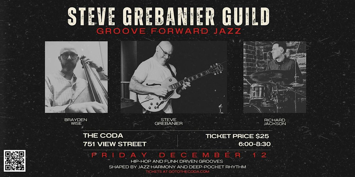 STEVE GREBANIER GUILD- GROOVE FORWARD JAZZ ($25)