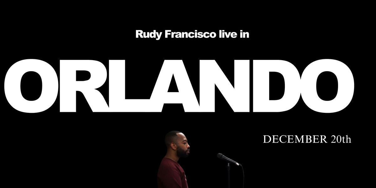 Rudy Francisco Live in Orlando