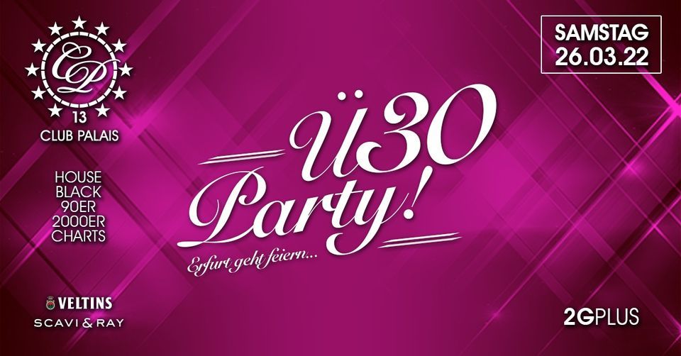Die Gro e 30 Party Erfurt Geht Feiern Club Palais 13 Erfurt TH 
