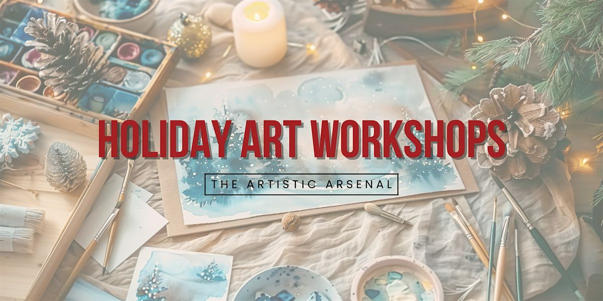 Holiday Art Workshops: Watercolor Cards & Acrylic Winter Nightscapes