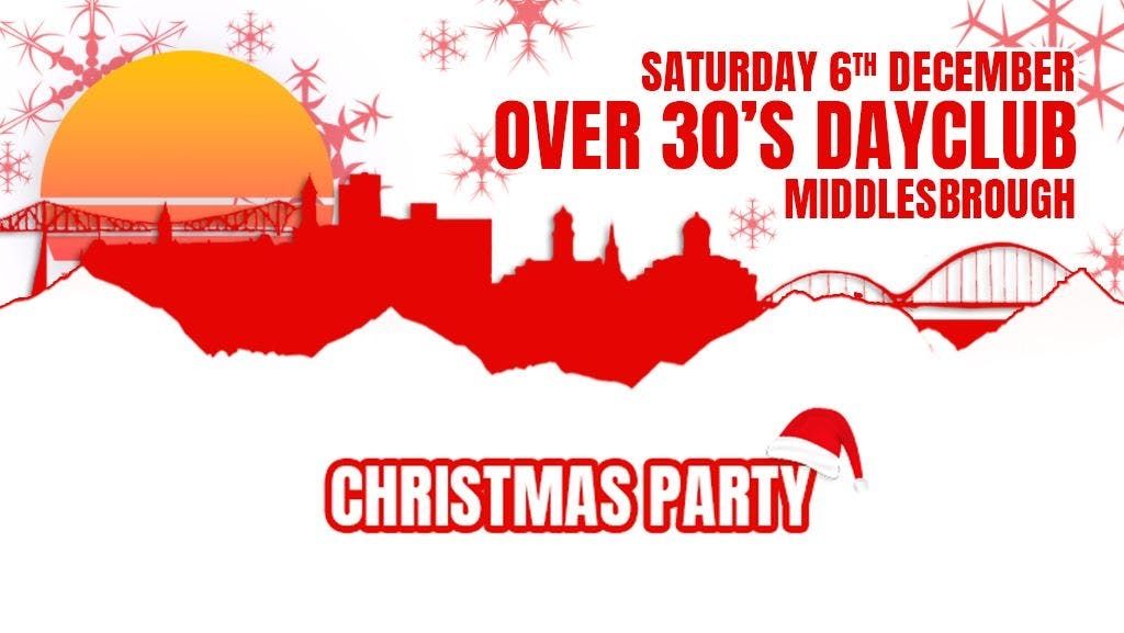 Over 30s Dayclub MIDDLESBROUGH - Christmas party