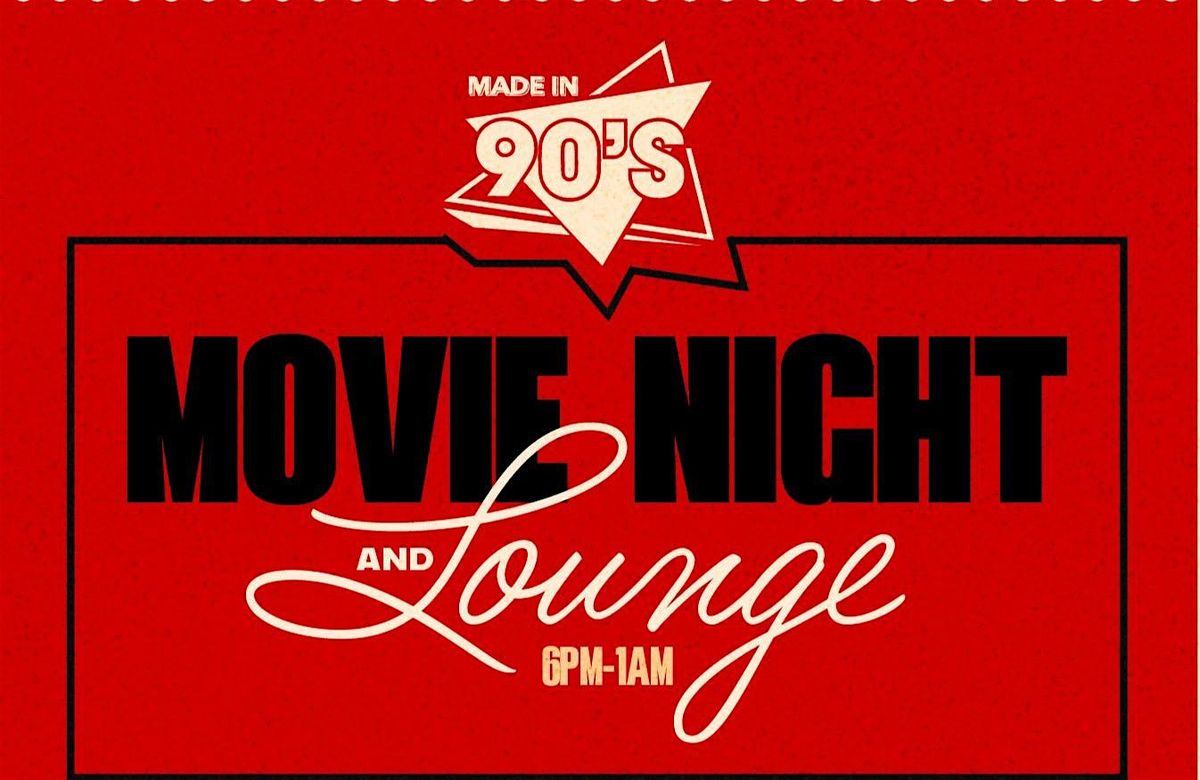 Movie Night & Lounge