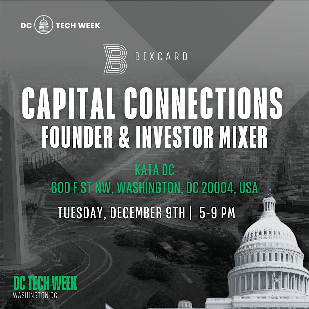 BiXCard "Capital Connections: Founder & Investor Mixer" at KATA DC