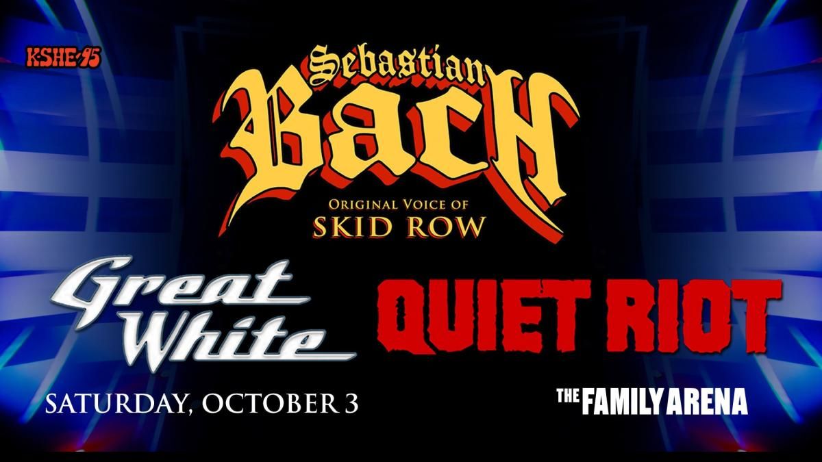 Sebastian Bach Great White & Quiet Riot