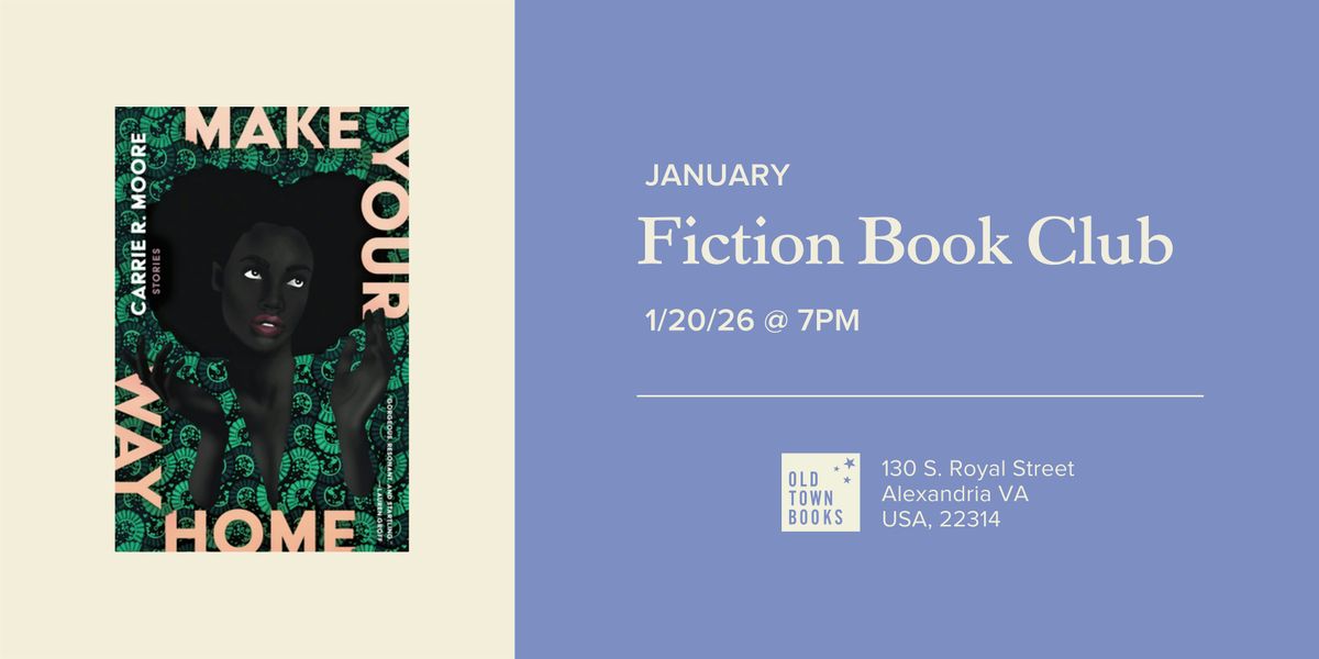 January Fiction Book Club: Make Your Way Home