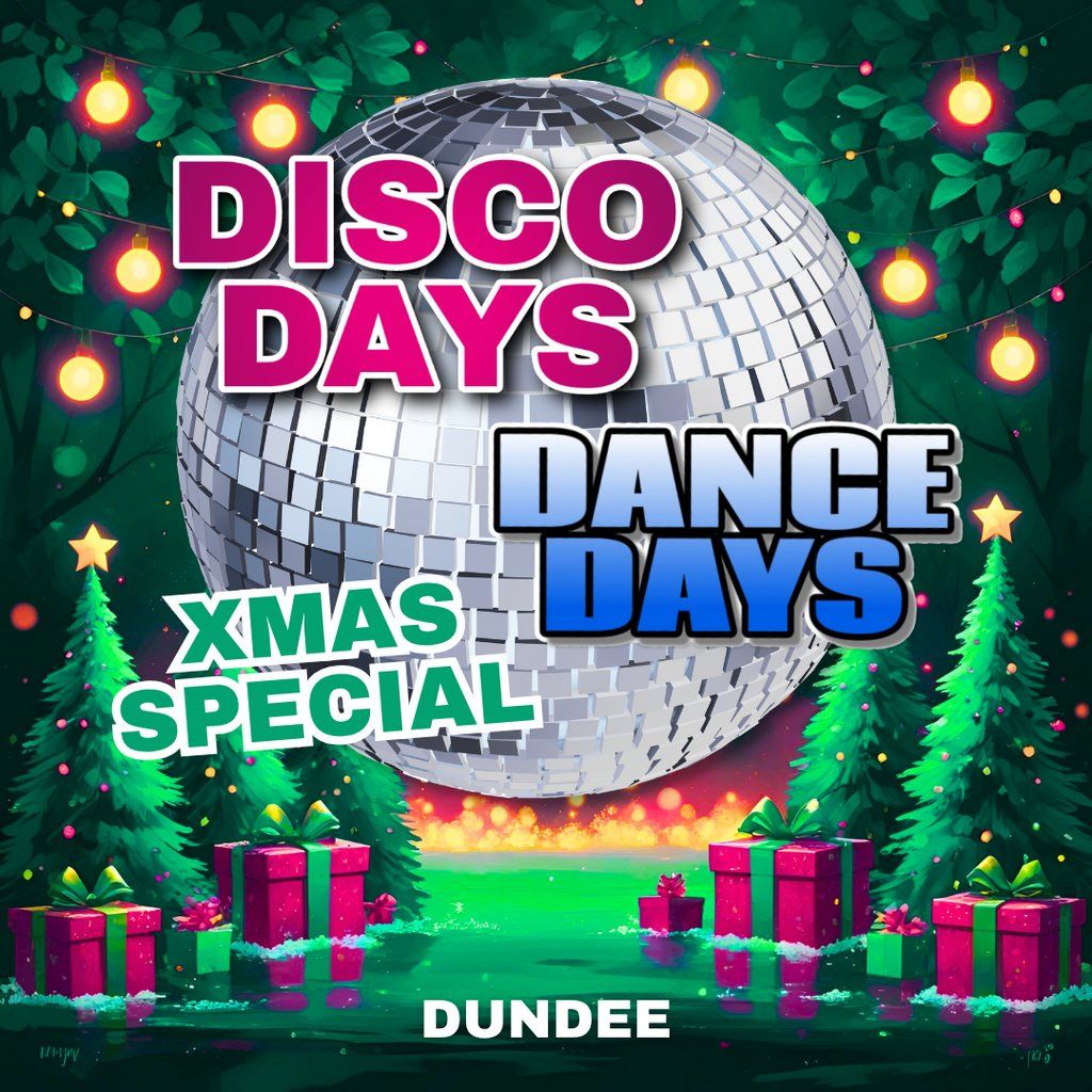 Disco Days Xmas Special - Dundee