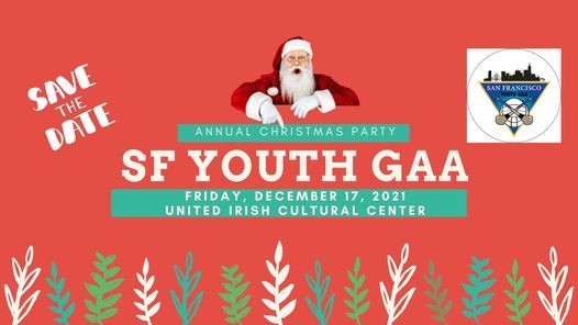 SF Youth GAA Annual Christmas Party at Irish Center SF