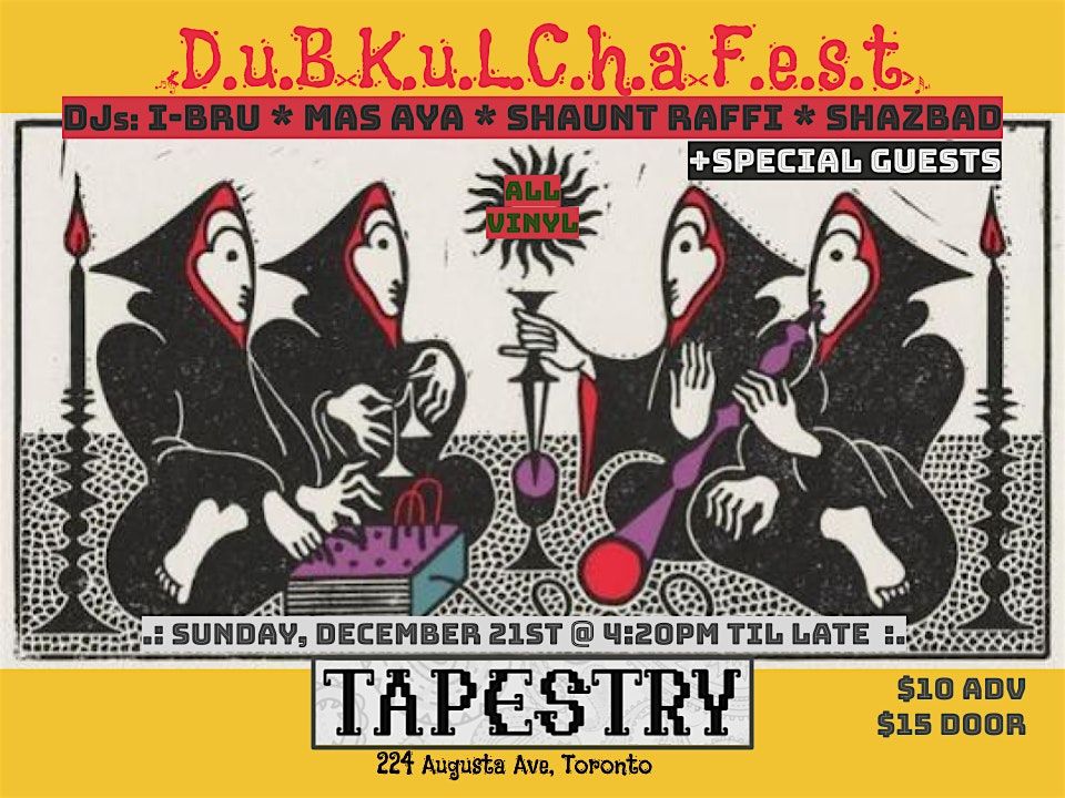Dub Kulcha Fest 2025 live at Tapestry 224 Augusta Ave