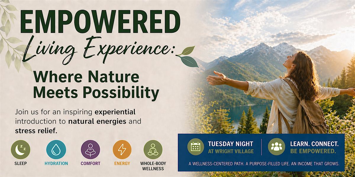 Empowered Living Experience: Where Nature Meets Possibility