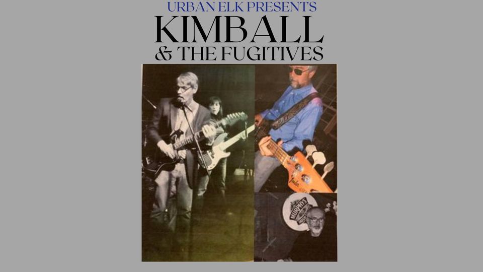 Live Music With Kimball The Fugitives Urban Elk Tacoma WA live-music-with-kimball-the-fugitives-urban-elk-tacoma-wa