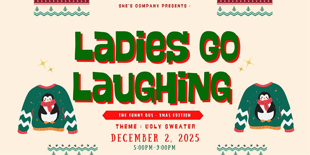Ladies Go Laughing : xmas edition