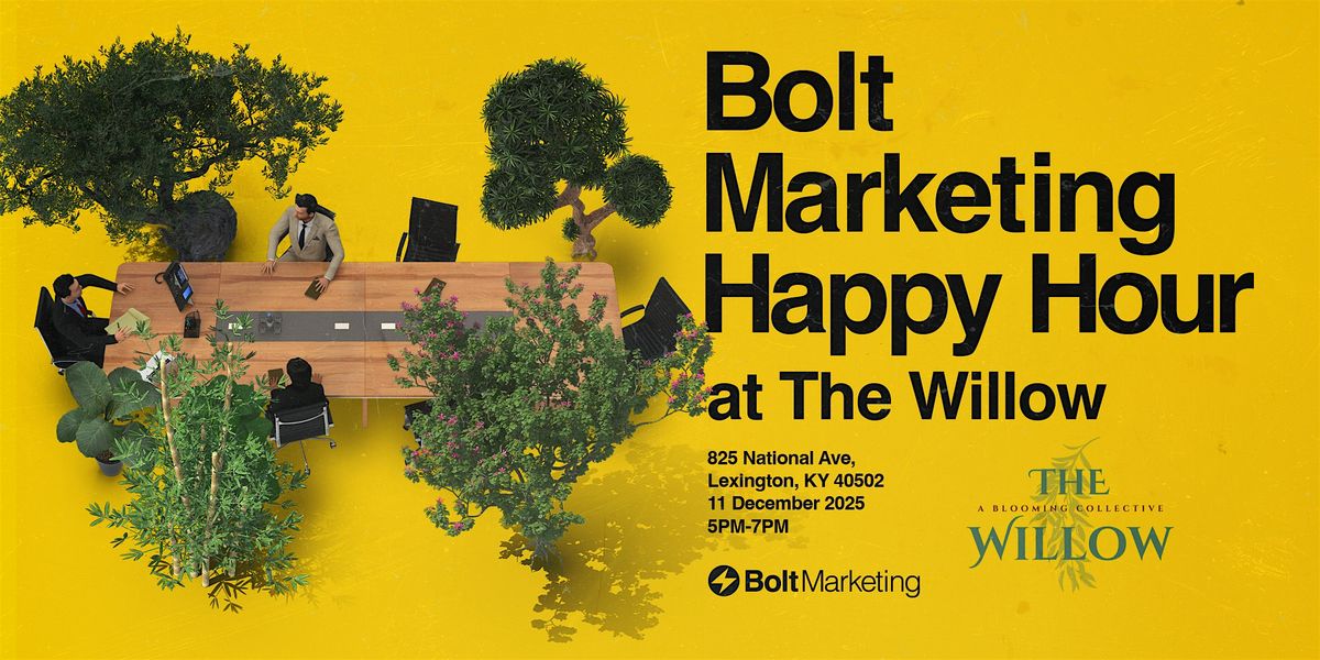 Bolt Marketing Happy Hour at The Willow
