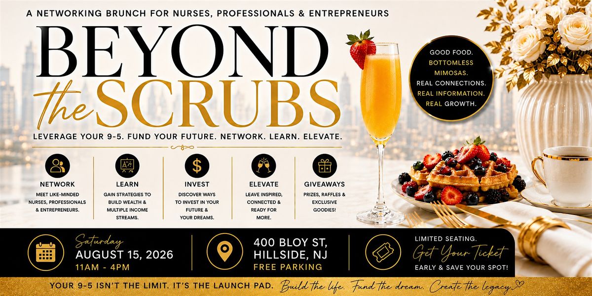 Beyond the Scrubs: A Networking Brunch for Professionals and Entrepreneurs