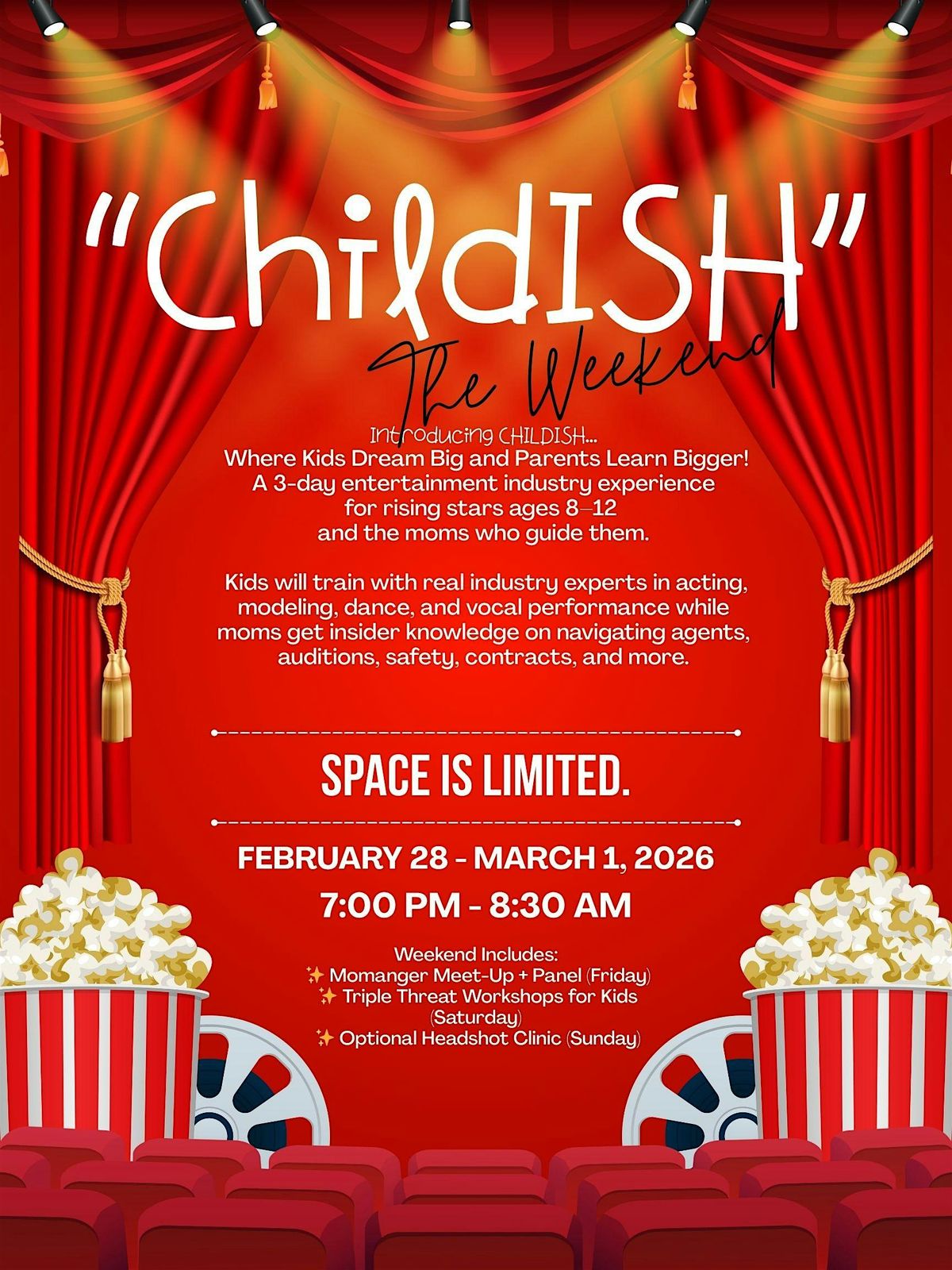 CHILDISH "The Weekend": A 3-Day Entertainment Industry Experience for Kids